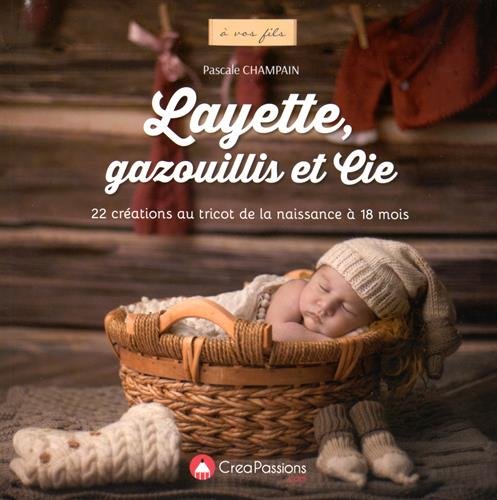 Layette, gazouillis et Cie