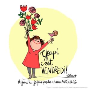 Youpi c est vendredi