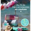 au fil de mes accessoires en couture couv