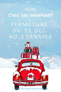 Fermeture du 29 dec au 2 janvier