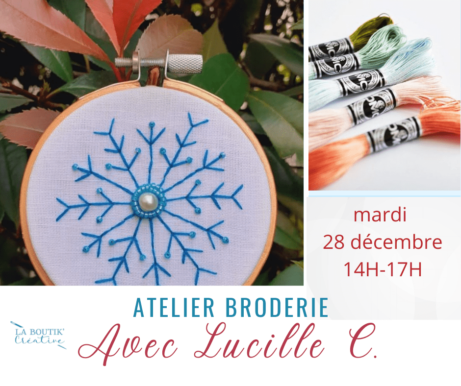 Cours de broderie avec Lucille Champion. 28 décembre - La Boutik Creative de Rives
