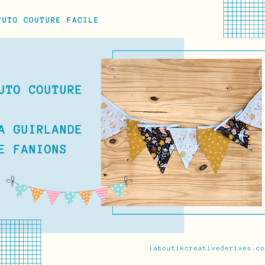 La Guirlande de Fanions – Tuto couture
