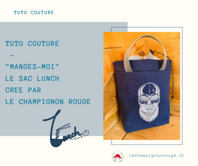 Lunch Bag mangez-moi - un tuto couture le champignon rouge