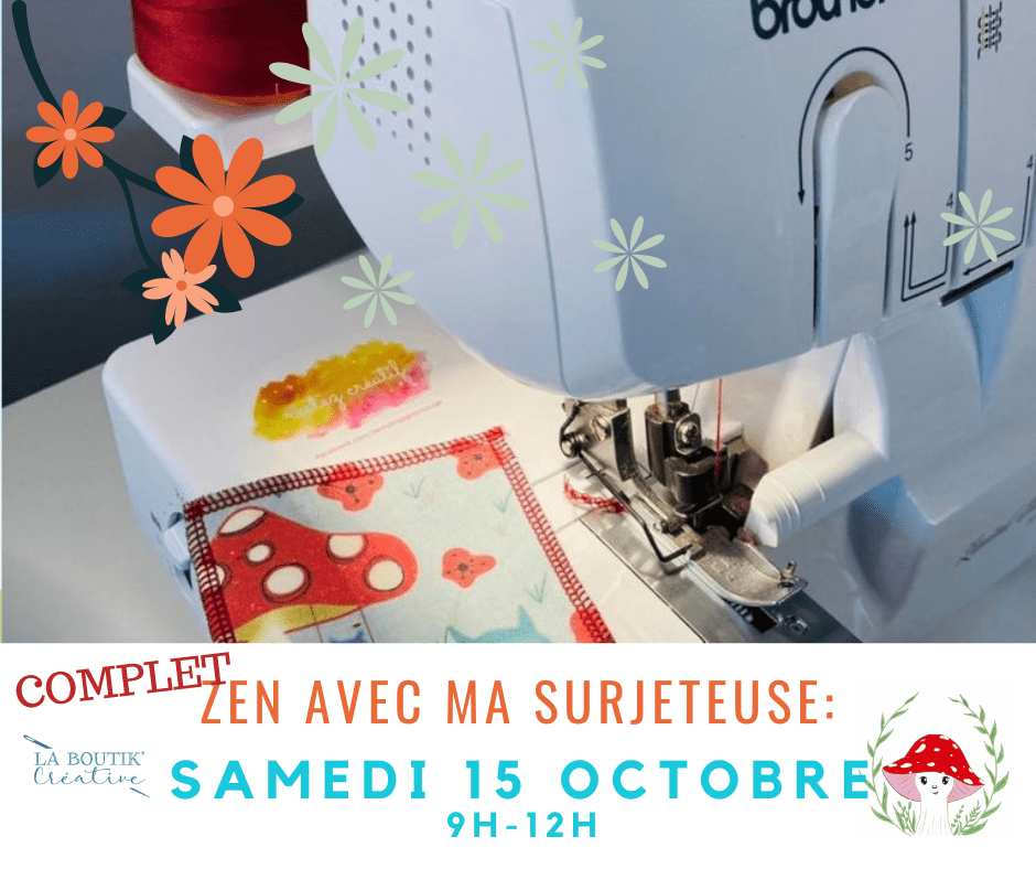 Zen avec ma surjeteuse 15 octobre 2022