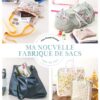 Ma nouvelle fabrique de sacs - couv- La Boutik Creative de Rives