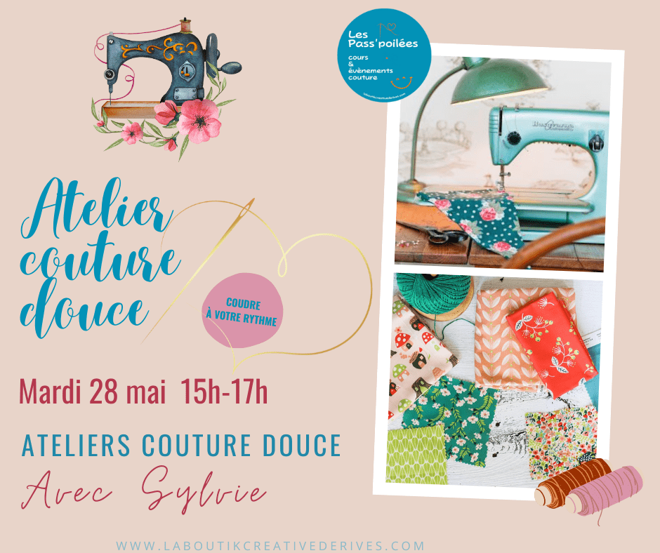 Ateliers couture douce mardi 28 mai 2024 à La Boutik Creative de Rives