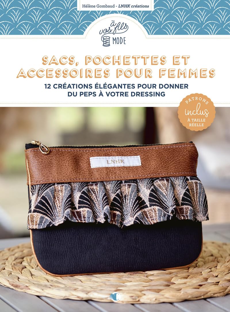 Sacs, pochettes et accessoires pour femmes - nouvelle édition - COUV - La Boutik Creative de Rives