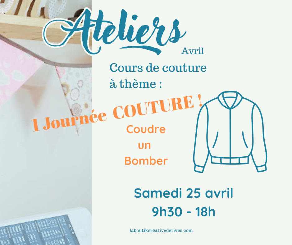 Ateliers Couture - Coudre un bomber le 25 avril 2026 à La Boutik Créative de Rives -8