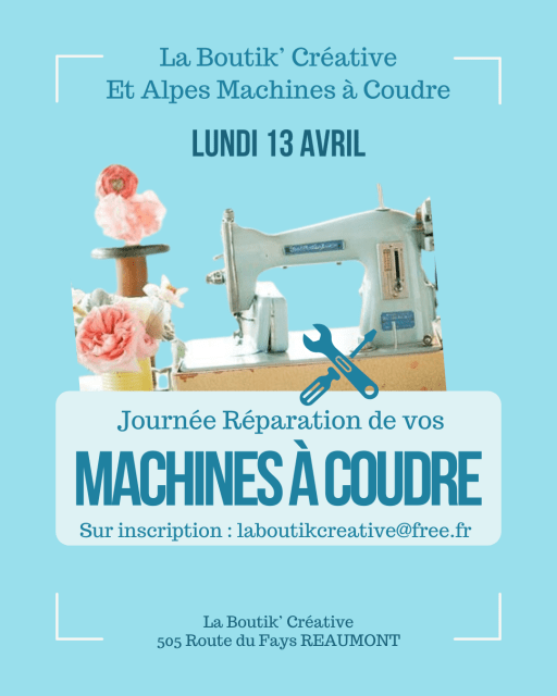 Journée réparation Machines coudre -2- La Boutik Creative de Rives